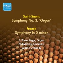 Eugene Ormandy: Symphony No. 3 in C minor, Op. 78, "Organ": I. Poco adagio