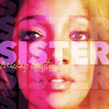 Mickey Guyton: Sister