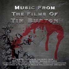 The City of Prague Philharmonic Orchestra: Music from the Films of Tim Burton