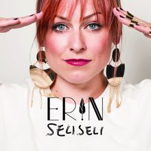 Erin: Miten tätä ollaan?