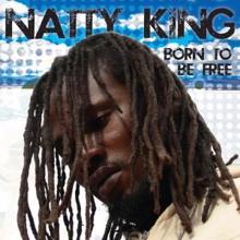 Natty King: Born to Be Free