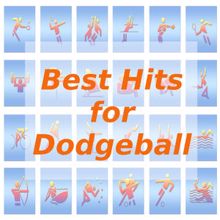 Tune Robbers: Best Hits for Dodgeball