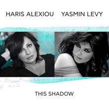 Haris Alexiou: This Shadow