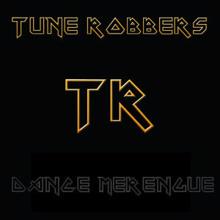 Tune Robbers: Dance Merengue with the Tune Robbers