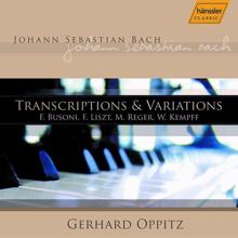 Gerhard Oppitz: Transcriptions And Variations Of Music By J. S. Bach