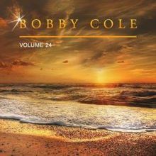 Bobby Cole: Bobby Cole, Vol. 24