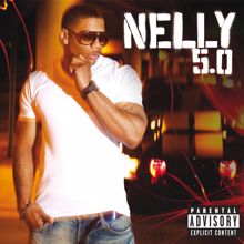 Nelly: 5.0