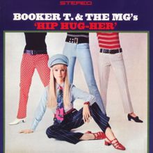 Booker T. & The MG's: Hip Hug-Her