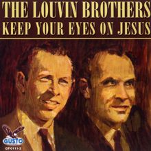The Louvin Brothers: Leaning On The Everlasting Arms