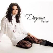 Dayana: Illusioni