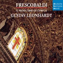 Gustav Leonhardt: Frescobaldi - Il primo libro di Capricci