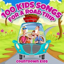 The Countdown Kids: 100 Kids Songs for a Roadtrip