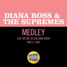 Diana Ross & The Supremes: Say It With Music/It's A Lovely Day Today/Heat Wave (Medley/Live On The Ed Sullivan Show, May 5, 1968) (Say It With Music/It's A Lovely Day Today/Heat WaveMedley/Live On The Ed Sullivan Show, May 5, 1968)