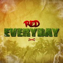 Red: Everyday