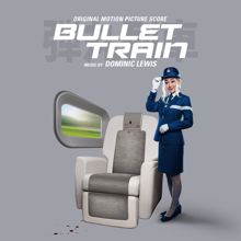 Dominic Lewis: Bullet Train (Original Motion Picture Score)