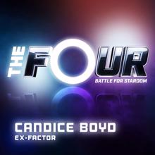 Candice Boyd: Ex-Factor (The Four Performance)