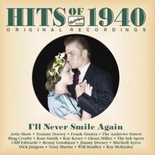 Artie Shaw: Hits Of The 1940S, Vol. 1 (1940): I'Ll Never Smile Again