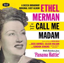 Ethel Merman: 12 Songs From Call Me Madam (With Selections From "Panama Hattie") (Original Broadway Cast Recording)