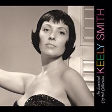 Keely Smith: You Go To My Head