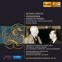 Karl Böhm: Strauss, R.: Arabella / Der Rosenkavalier / Die Frau Ohne Schatten / Daphne (Excerpts) (Staatskapelle Dresden Edition, Vol. 18)