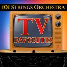101 Strings Orchestra: Theme from High Chaparral (From "High Chaparral")