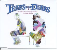 Tears For Fears: Everybody Loves A Happy Ending