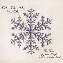 Caligula's Horse: The Tide, the Thief & River's End (Re-issue 2017)