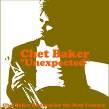 Chet Baker: Unexpected