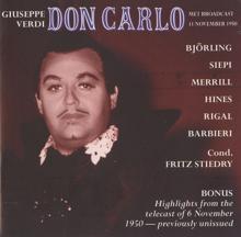 Jussi Björling: Don Carlo: Act IV: Scene 2: Ma lassu ci vedremo (Elisabetta, Don Carlo)