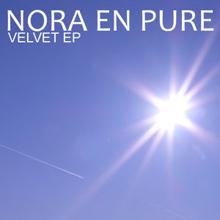 Nora En Pure: Velvet EP