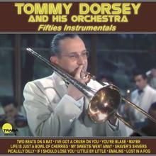 Tommy Dorsey and His Orchestra: Lost in a Fog