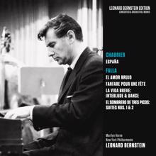 Leonard Bernstein: La Vida Breve: Interlude and Dance