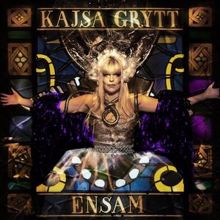 Kajsa Grytt: Ensam