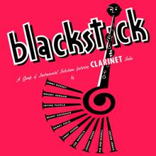 Various Artists: Blackstick. Instrumental Selections Featuring Clarinet Solos