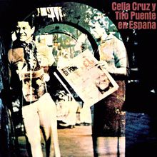 Tito Puente, Celia Cruz: En España