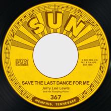 Jerry Lee Lewis: Save the Last Dance for Me / As Long as I Live