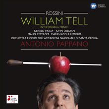 Orchestra dell' Accademia Nazionale di Santa Cecilia: Rossini: Guillaume Tell, Act 1 Scene 11: "Comme lui nous aurions dû faire" (Melchthal, Rodolphe, Jemmy, Hedwige, Chorus)