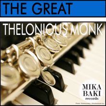 Thelonious Monk: The Great