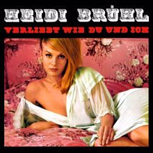 Heidi Brühl: Verliebt wie du und ich