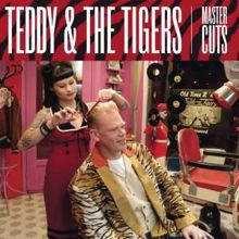 Teddy & The Tigers: Crazy Sherwood Shake