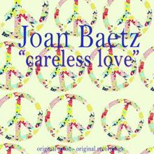 Joan Baez: Careless Love