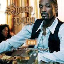 Snoop Dogg: Signs