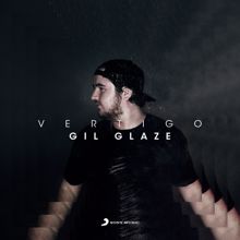 Gil Glaze: Vertigo (Radio Edit)
