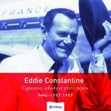 Eddie Constantine: Heritage - Cigarettes, Whisky Et P'tites Pépées - Barclay (1957-1959)