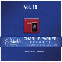 Charlie Parker: Charlie Parker Records: Volume 18