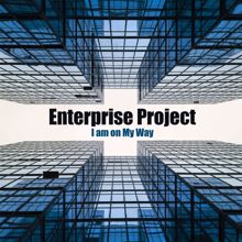 Enterprise Project: I Am on My Way