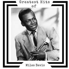 Miles Davis: Greatest Hits of Miles Davis