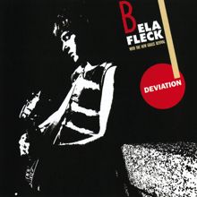 Béla Fleck, The New Grass Revival: Deviation