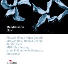 Kurt Masur: Mendelssohn: Elijah, Op. 70