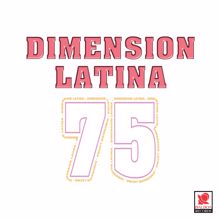 Dimension Latina: Dimensión Latina '75